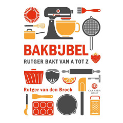 Book: Baking bible, Rutger bakes from A to Z